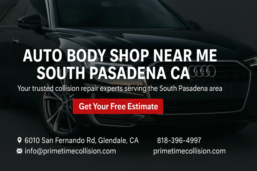 Auto body shop advertisement featuring a black Audi, promoting collision repair services near South Pasadena, CA, with contact information and a call to action for a free estimate.
