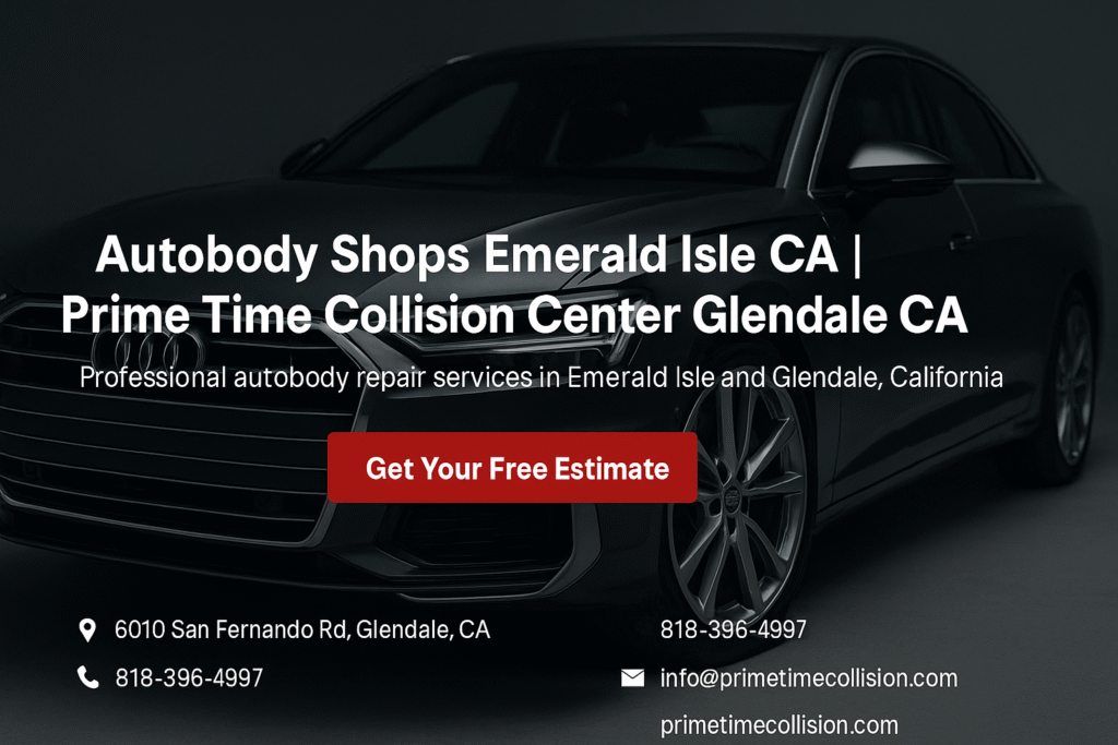 Autobody shop advertisement featuring a sleek black car, highlighting Prime Time Collision Center services in Emerald Isle and Glendale, California, with contact information and a call to action for free estimates.