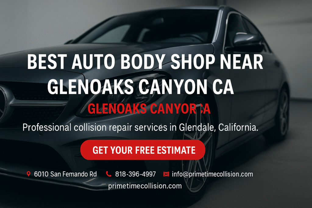 Best auto body shop near Glenoaks Canyon CA, featuring a sleek vehicle, professional collision repair services, and contact information for Prime Time Collision Center in Glendale, California.