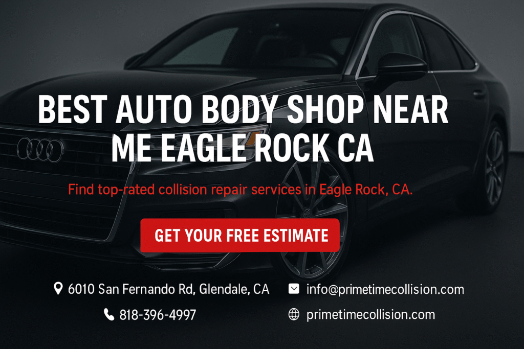 Best auto body shop near Eagle Rock CA, featuring a sleek black Audi and contact information for Prime Time Collision Center, emphasizing top-rated collision repair services.