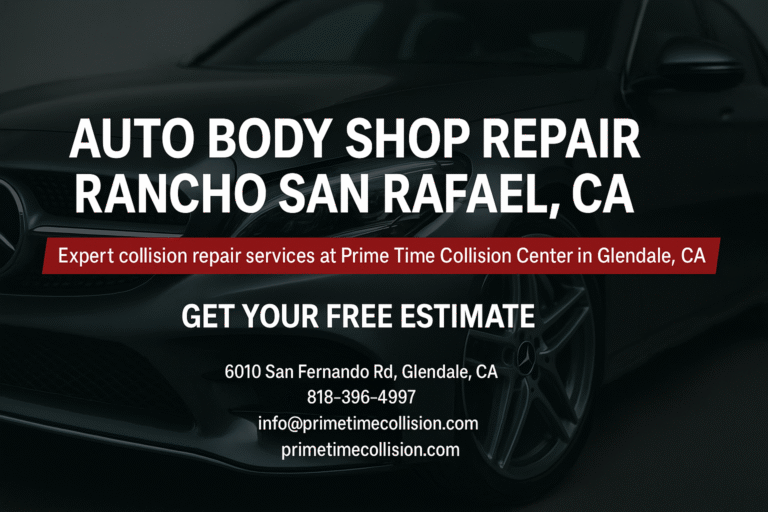 Auto Body Shop Repair Rancho San Rafael Ca | Prime Time Collision Center Glendale CA