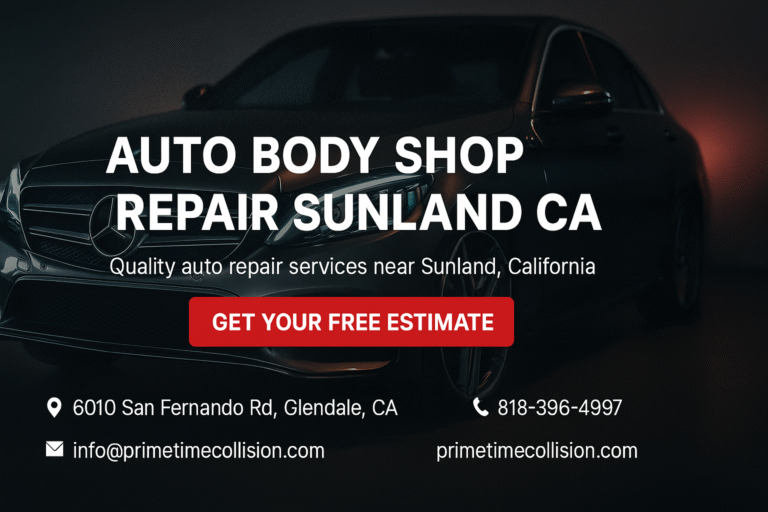 Auto Body Shop Repair Sunland CA | Prime Time Collision Center Glendale CA