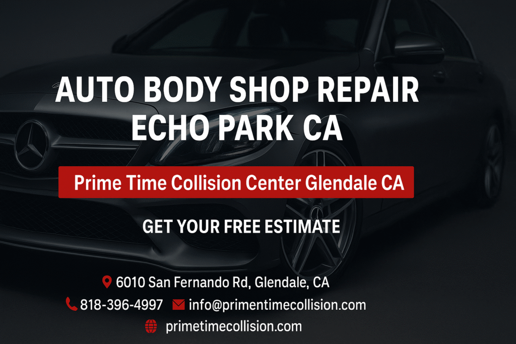 Auto body shop repair advertisement for Echo Park CA featuring Prime Time Collision Center, with contact information and a Mercedes-Benz vehicle in the background.