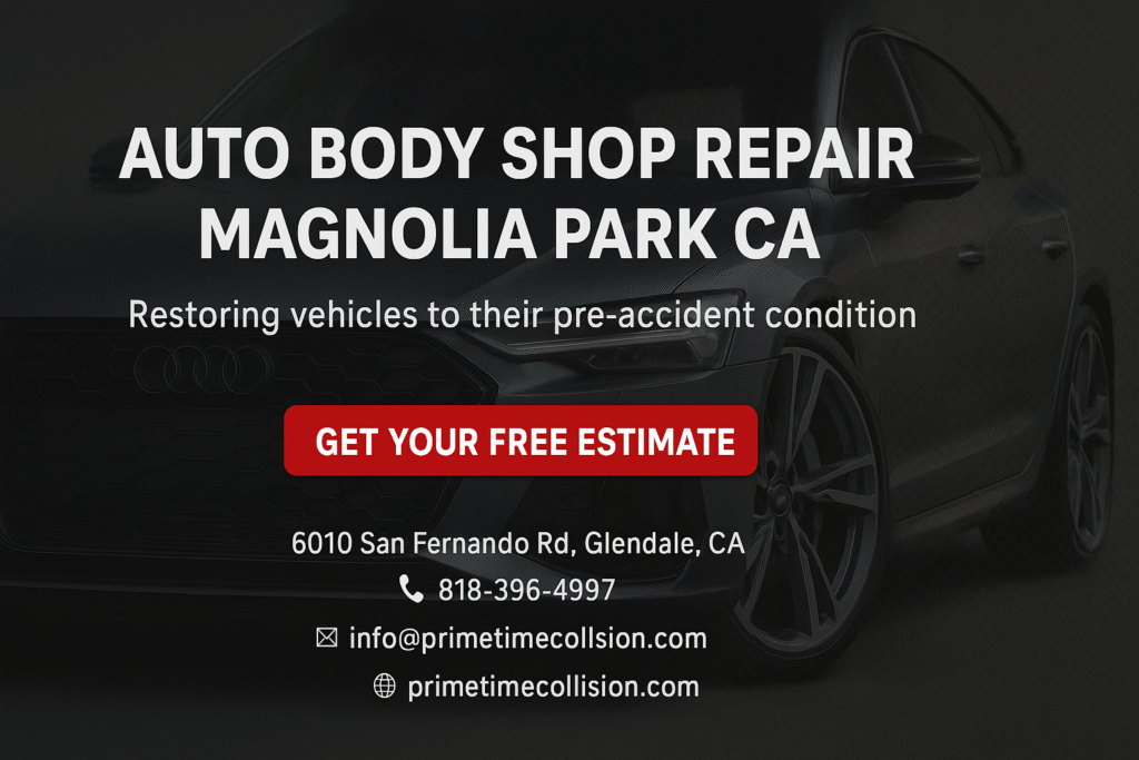 Auto body shop repair advertisement for Magnolia Park, CA, featuring a sleek vehicle, contact information, and a call-to-action for a free estimate.